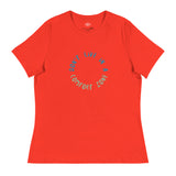 Don't Live in a Comfort Zone - Women's Relaxed T-Shirt