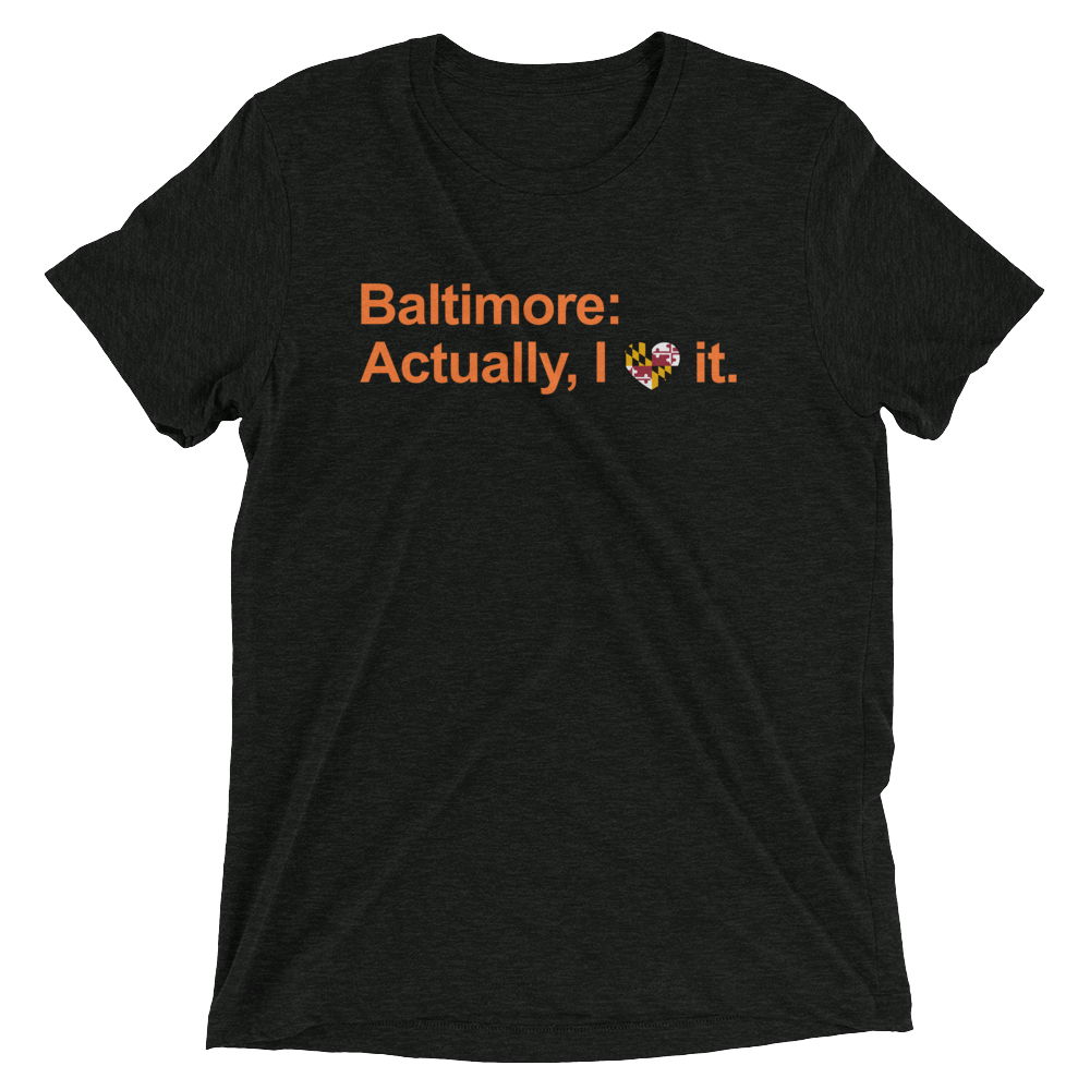 Baltimore I Love It