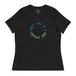 Don't Live in a Comfort Zone - Women's Relaxed T-Shirt