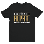 Are you ALPHA? - Best Fit Apparel
