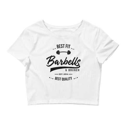 Barbells + Brunch  - Crop Top - Best Fit Apparel