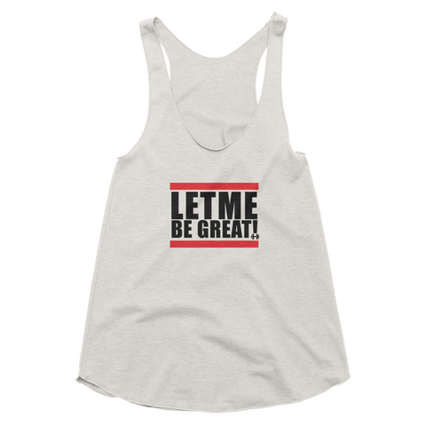 Let Me Be Great - Best Fit Apparel